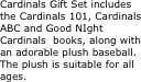 Cardinals Gift Set includes the