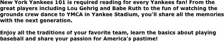 New York Yankees 101 is