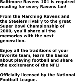 Baltimore Ravens 101 is required