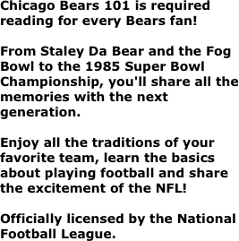 Chicago Bears 101 is required